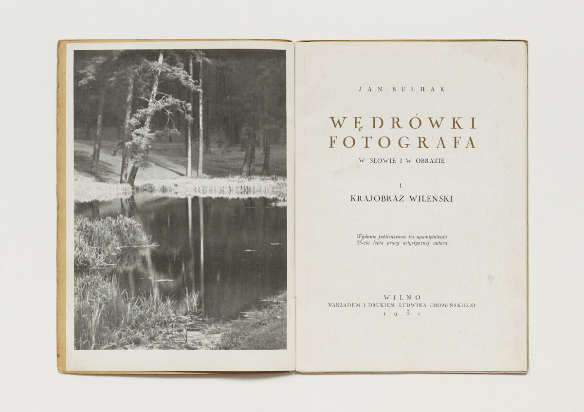 Jan Bułhak, ‘Wędrówki fotografa w słowie i obrazie. I. Krajobraz Wileński’ (1931)