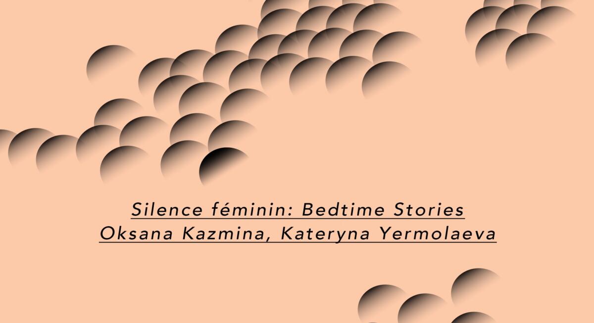 Silence féminin: Bedtime Stories